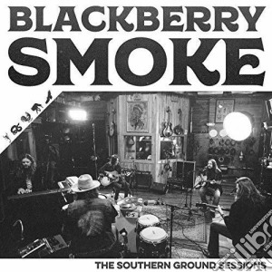 (LP Vinile) Blackberry Smoke - Southern Ground Sessions lp vinile di Blackberry Smoke