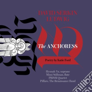 David Ludwig - The Anchoress cd musicale