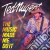 Ted Nugent - Music Made Me Do It (2 Cd) cd
