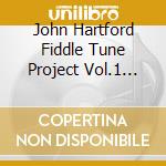 John Hartford Fiddle Tune Project Vol.1 (The) / Various cd
