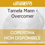 Tamela Mann - Overcomer cd musicale