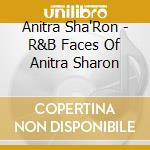 Anitra Sha'Ron - R&B Faces Of Anitra Sharon cd