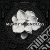 Muddy Magnolias - Broken People cd