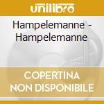 Hampelemanne - Hampelemanne cd