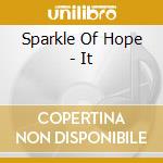 Sparkle Of Hope - It cd