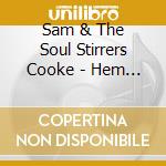 Sam & The Soul Stirrers Cooke - Hem Of His Garment cd