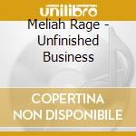 Meliah Rage - Unfinished Business cd