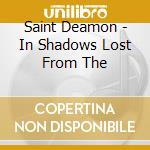 Saint Deamon - In Shadows Lost From The