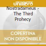 Nostradameus - The Third Prohecy cd