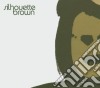 Silhouette Brown - Silhouette Brown cd