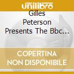 Gilles Peterson Presents The Bbc Sessions Vol. 1 / Various cd