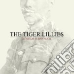 Tiger Lillies - A Dream Turns Sour