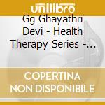 Gg Ghayathri Devi - Health Therapy Series - Ulcer cd