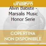 Alvin Batiste - Marsalis Music Honor Serie