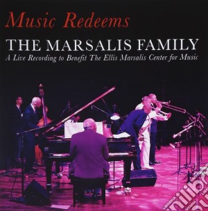 Marsalis Family - Music Redeems The Marsalis Family cd musicale di Family Marsalis