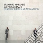 Branford Marsalis / Joey Calderazzo - Songs Of Mirth & Melancholia