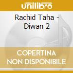 Rachid Taha - Diwan 2 cd