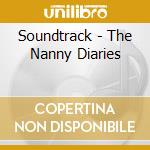 Soundtrack - The Nanny Diaries cd
