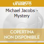 Michael Jacobs - Mystery cd
