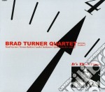 Brad Turner Quartet - It's That Time