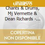 Chants & Drums, Mj Vermette & Dean Richards - Rising cd