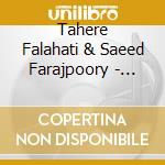 Tahere Falahati & Saeed Farajpoory - Dami Ba Doost (A Moment With You) cd