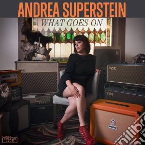 Andrea Superstein - What Goes On cd musicale di Andrea Superstein