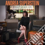 Andrea Superstein - What Goes On cd