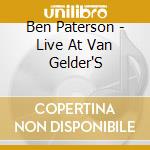 Ben Paterson - Live At Van Gelder'S cd