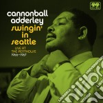 Cannonball Adderley - Swingin In Seattle, Live At The Penthouse