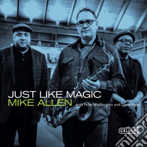 Mike Allen - Just Like Magic cd musicale di Mike Allen
