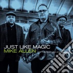 Mike Allen - Just Like Magic