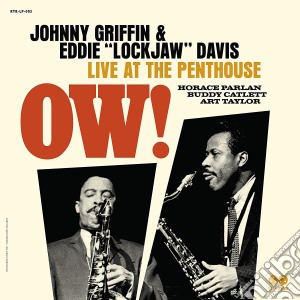 Johnny Griffin & Eddie Davis - Ow! Live At The Penthouse cd musicale
