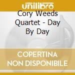 Cory Weeds Quartet - Day By Day cd