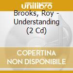 Brooks, Roy - Understanding (2 Cd) cd