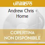 Andrew Chris - Home cd