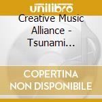 Creative Music Alliance - Tsunami Project: Sky In The Morning - Single cd