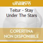 Teitur - Stay Under The Stars cd