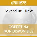 Sevendust - Next cd