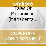 Tales Of Mocamique (Marrabenta And More) / Various cd