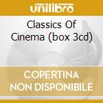 Classics Of Cinema (box 3cd) cd