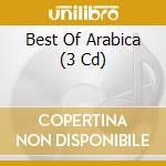 Best Of Arabica (3 Cd) cd