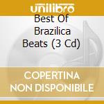 Best Of Brazilica Beats (3 Cd) cd musicale