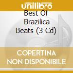 Best Of Brazilica Beats (3 Cd) cd