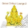 Global Chillout Lounge (Artist) - Global Chillout Lounge 3: Platinum Coll cd