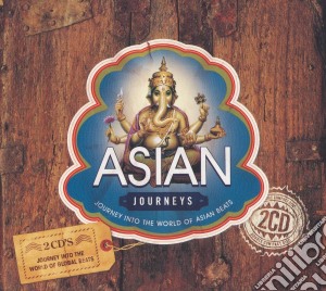Asian Journeys / Various cd musicale di Artisti Vari
