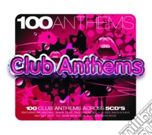 100 Anthems - Club Anthems cd musicale di Artisti Vari