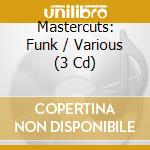 Mastercuts: Funk / Various (3 Cd) cd