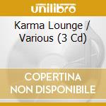 Karma Lounge / Various (3 Cd) cd
