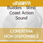 Buddies - West Coast Action Sound cd
